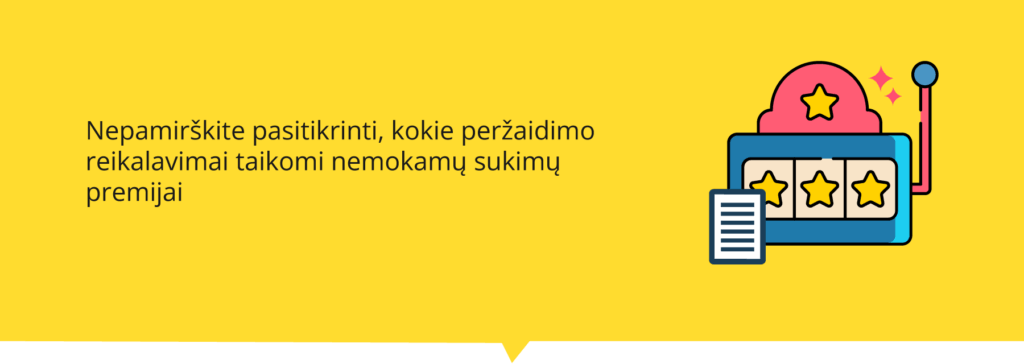 nemokami sukimai peržaidimo reikalavimai kazino online